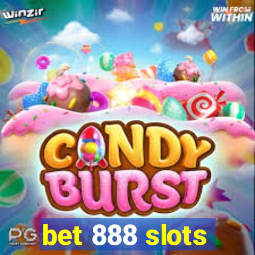 bet 888 slots